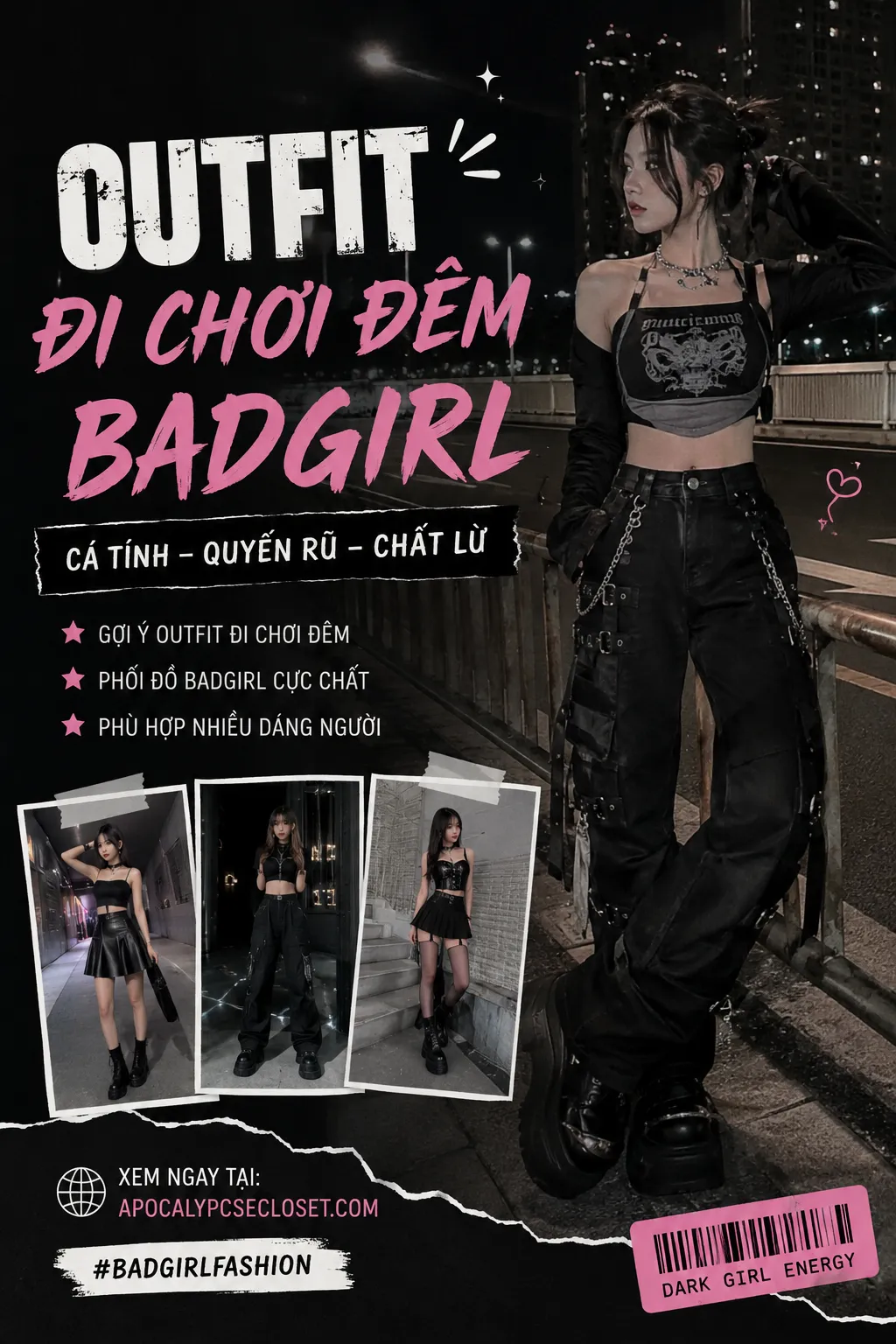 Outfit Đi Chơi Đêm Phong Cách Badgirl